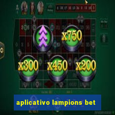 aplicativo lampions bet